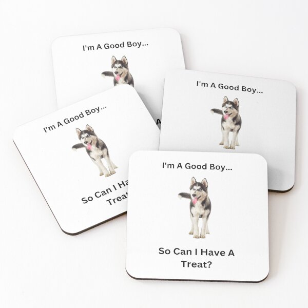 Item preview, I'm A Good Boy.... So Can I Have a Treat designed and sold by DEDDesign.