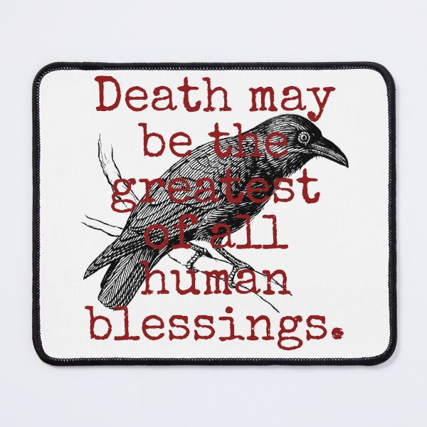 Item preview, Death May Be The Greatest - Death Quote designed and sold by CrankyOldDude.