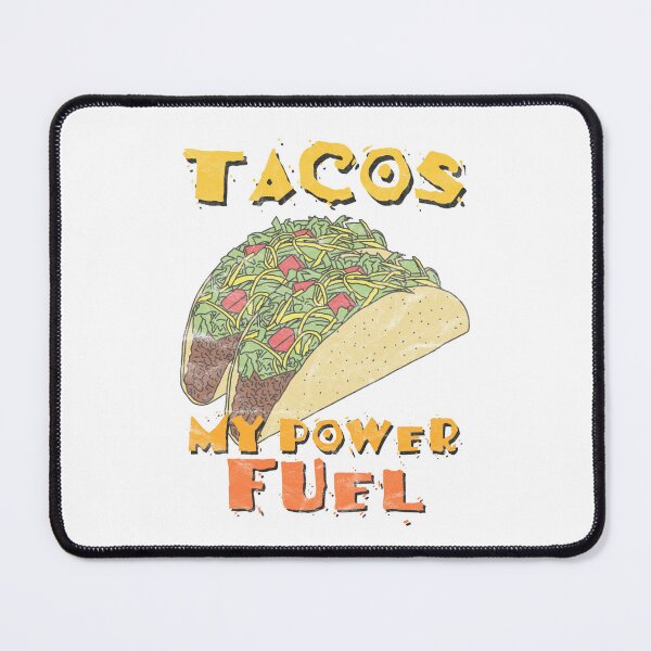 Item preview, Tacos, My Power Fuel designed and sold by GeekPopDesigns.