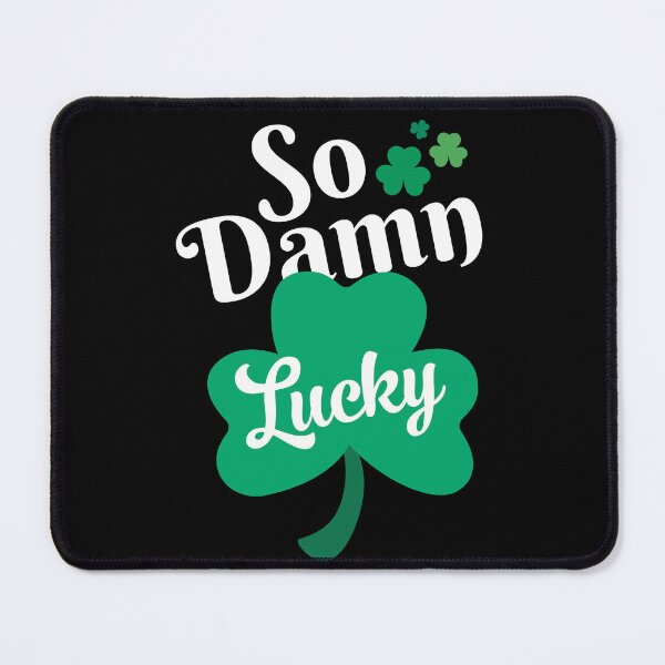 Item preview, So Damn Lucky | St Patricks Dave Matthews Gift | DMB Lyrics | Fun Dave Matthews designed and sold by DevlynnDesigns.