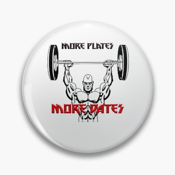 Item preview, More plates more dates. creative gym quote designed and sold by bruhnopestore.