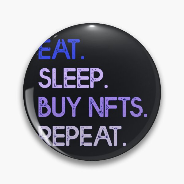 Item preview, Eat Sleep Buy NFT Repeat Crypto designed and sold by The-Vault.
