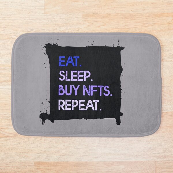 Item preview, Eat Sleep Buy NFT Repeat Crypto designed and sold by The-Vault.