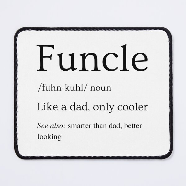 Item preview, Funcle Definition designed and sold by SqueakitySqueak.