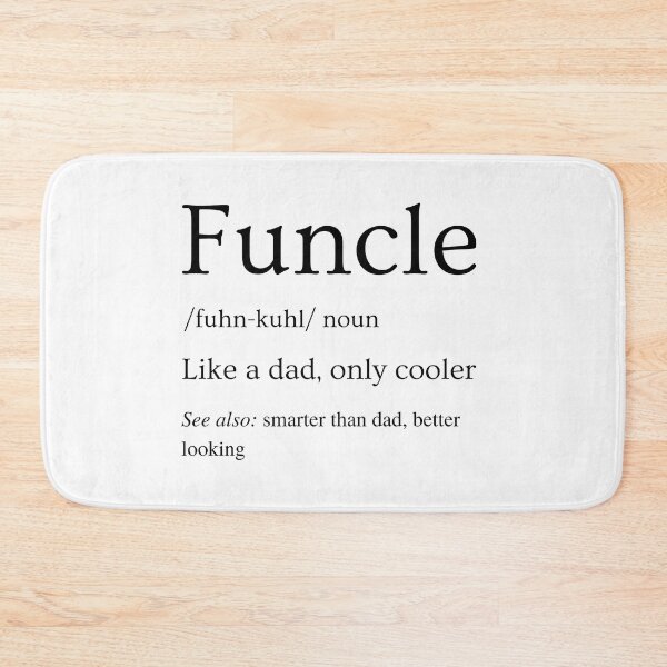 Item preview, Funcle Definition designed and sold by SqueakitySqueak.