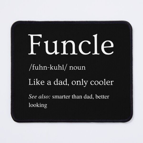 Item preview, Funcle Definition designed and sold by SqueakitySqueak.