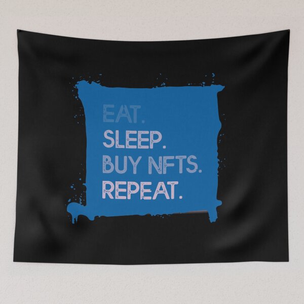 Item preview, Eat Sleep Buy NFT Repeat Crypto Blue designed and sold by The-Vault.