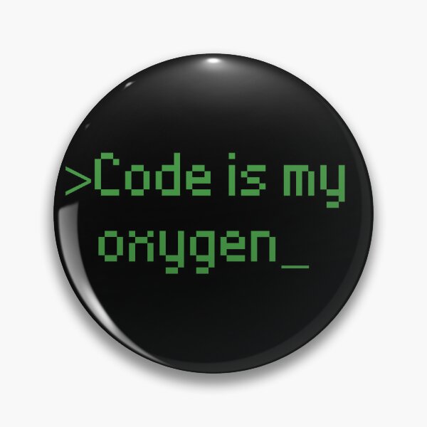 Item preview, Code is My Oxygen designed and sold by LeoLabs.