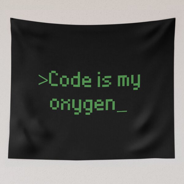 Item preview, Code is My Oxygen designed and sold by LeoLabs.