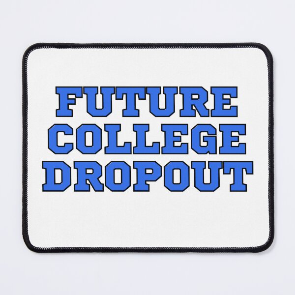 Item preview, Future College Dropout - Blue  designed and sold by macklewis126.