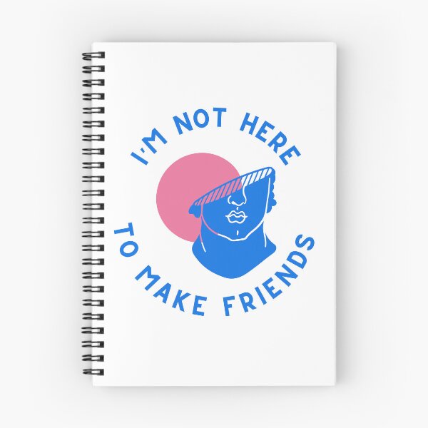 Item preview, I’M NOT HERE TO MAKE FRIENDS designed and sold by baldbird.