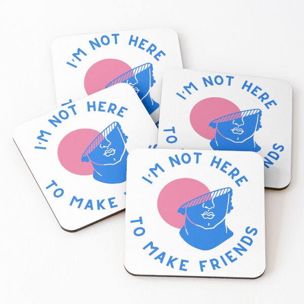 Item preview, I’M NOT HERE TO MAKE FRIENDS designed and sold by baldbird.