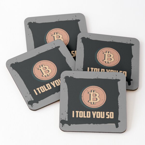 Item preview, I Told You So Bitcoin Crypto designed and sold by The-Vault.