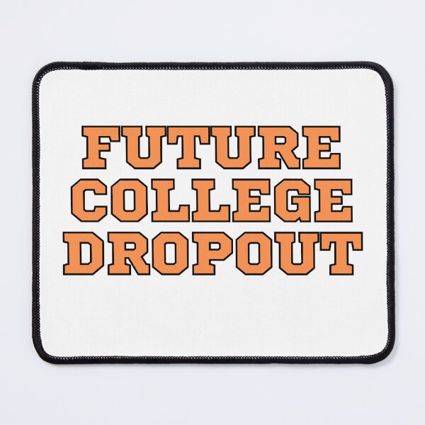 Item preview, Future College Dropout - orange  designed and sold by macklewis126.