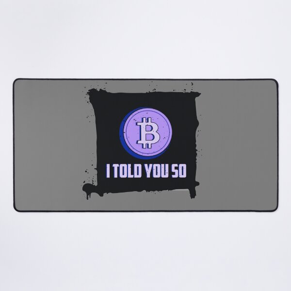 Item preview, I Told You So Bitcoin Crypto Purple designed and sold by The-Vault.