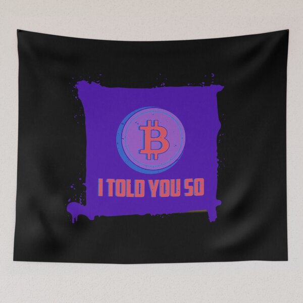 Item preview, Told You So Bitcoin Crypto Blue designed and sold by The-Vault.