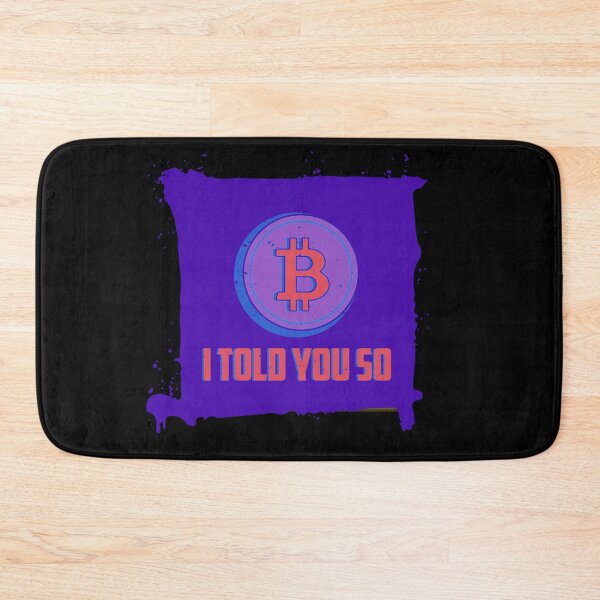 Item preview, Told You So Bitcoin Crypto Blue designed and sold by The-Vault.