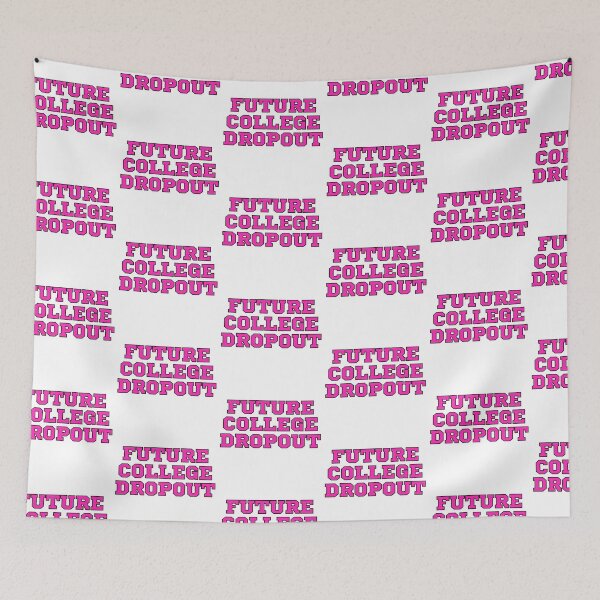 Item preview, Future College Dropout - pink designed and sold by macklewis126.