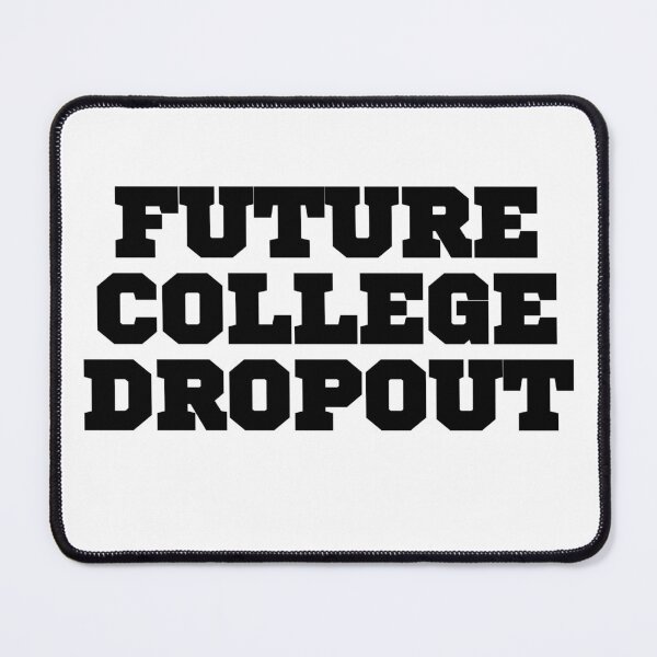Item preview, Future College Dropout - Black designed and sold by macklewis126.