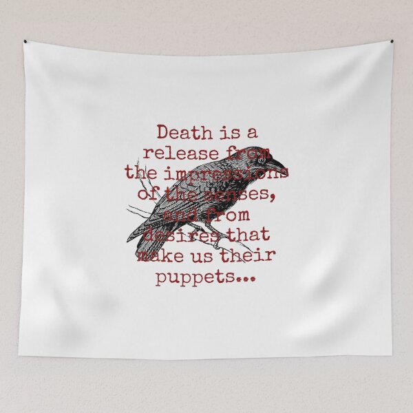 Item preview, Death Is A Release From The Impression - Death Quote  designed and sold by CrankyOldDude.