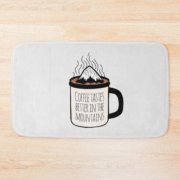 Item preview, Coffee Tastes Better In The Mountains designed and sold by Brain Nectar.