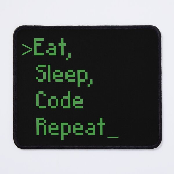 Item preview, Eat Sleep Code Repeat designed and sold by LeoLabs.
