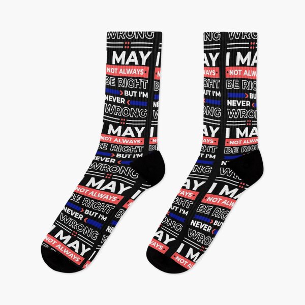 Item preview, I May Not always Be Right But I'm Never Wrong funny ego   designed and sold by TeePerfect ⭐⭐⭐⭐⭐.