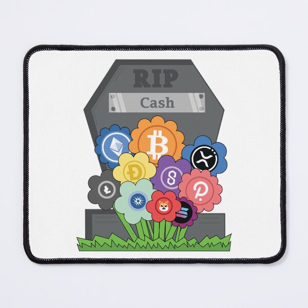 Item preview, Cash Is Dead RIP Crypto Taking Over Growing On The Grave Of Cash Money Dollar designed and sold by doseofwin.