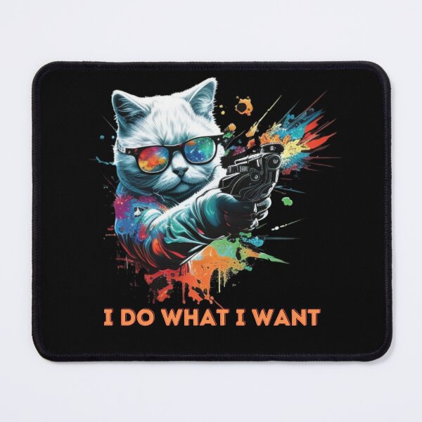 Item preview, I DO WHAT I WANT designed and sold by Diamaber.