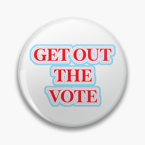 Item preview, Get Out The Vote designed and sold by JacqMC32.