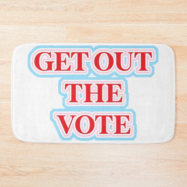 Item preview, Get Out The Vote designed and sold by JacqMC32.