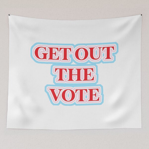 Item preview, Get Out The Vote designed and sold by JacqMC32.