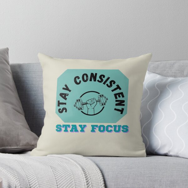 Item preview, Stay Focused, Consistency Motivational Quotes -Stay  Consistent Saying designed and sold by zeddy-store.