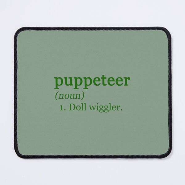 Item preview, Puppeteer Definition designed and sold by bustingthebox.