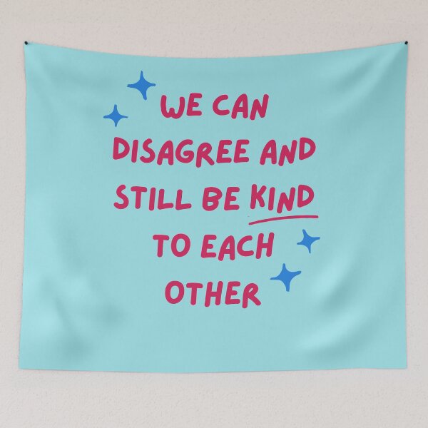 Item preview, We Can Disagree and Still Be Kind to Each Other designed and sold by Brasilia.