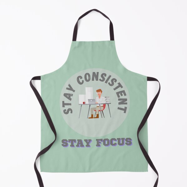 Item preview, Stay Focused, Consistency Motivational Quotes -Stay  Consistent Saying designed and sold by zeddy-store.