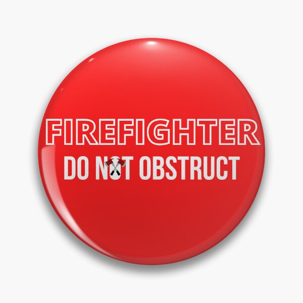 Item preview, Firefighter Do Not Obstruct  designed and sold by FighterFire.