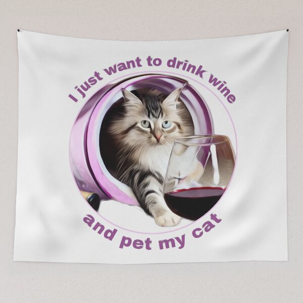 Item preview, I Just Want to Drink Wine and Pet My Cat designed and sold by funhousejen.