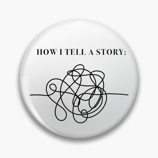 Item preview, How I tell a story designed and sold by ColoredByClaire.
