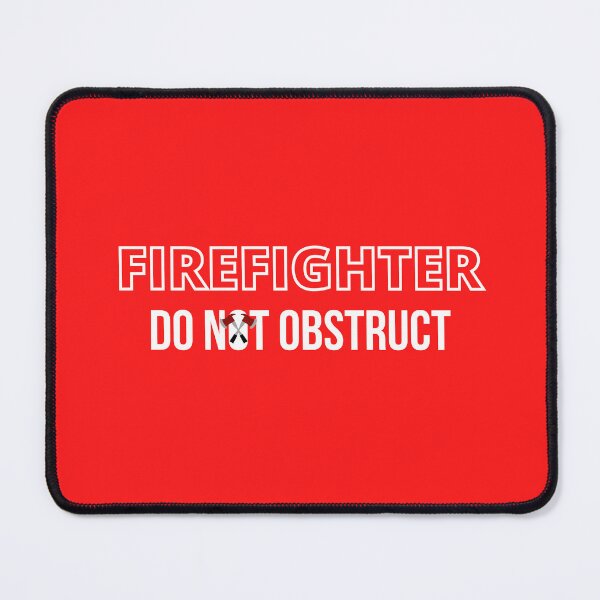 Item preview, Firefighter Do Not Obstruct designed and sold by FighterFire.
