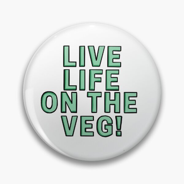 Item preview, Live life on the veg design! designed and sold by faolansforge.