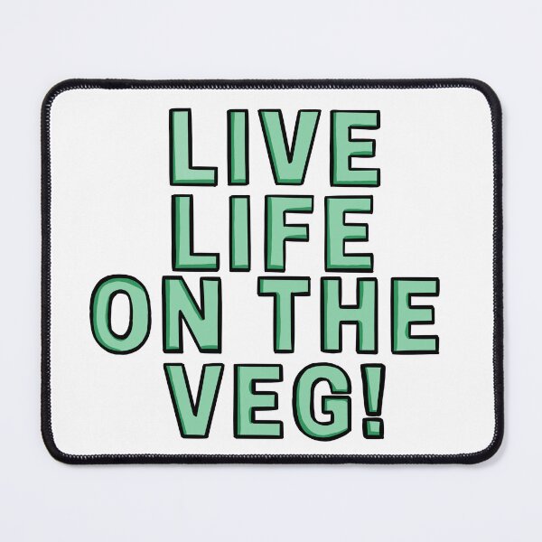 Item preview, Live life on the veg design! designed and sold by faolansforge.