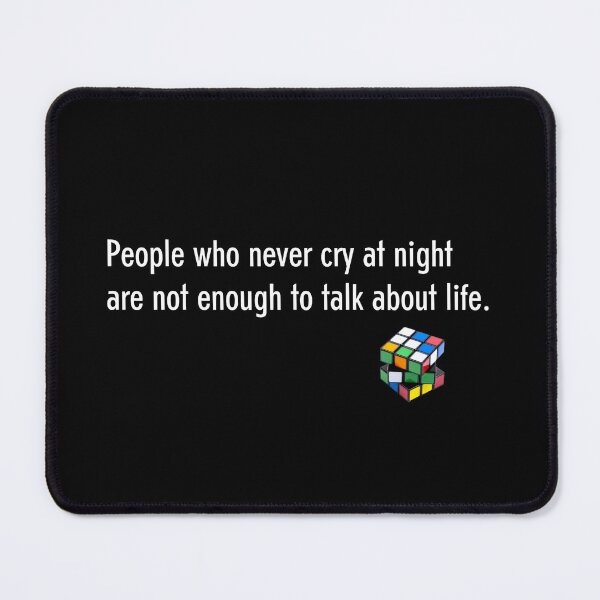 Item preview, People who never cry at night are not enough to talk about life designed and sold by artlife13.
