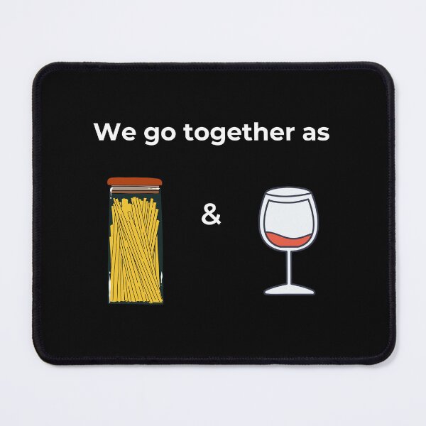 Item preview, We go togeter as Spaghetti & Wine designed and sold by ArtifyAvangard.