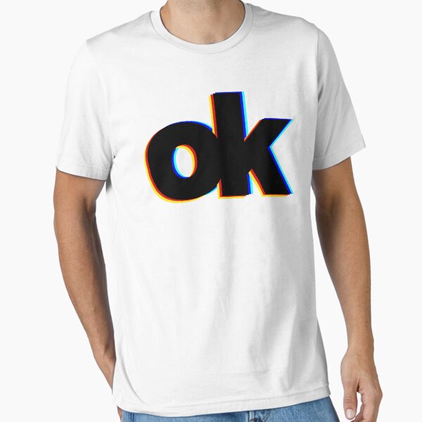 Okay Essential T-Shirt