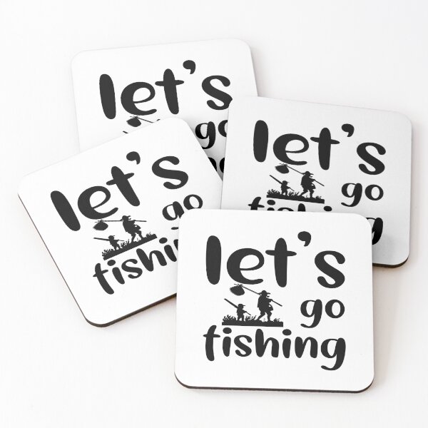 Item preview, FISHING QUOTE | LET'S GO FISHING | FISHING QUOTE SAYING | FISHING LOVER designed and sold by YourMinimalist-.