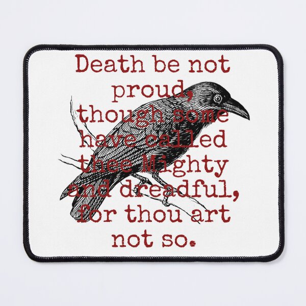 Item preview, Death Be Not Proud - Death Quote  designed and sold by CrankyOldDude.