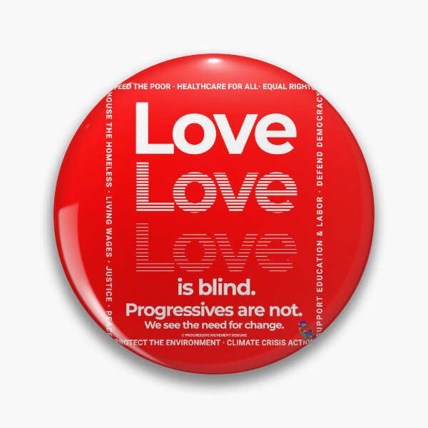 Item preview, PMD00353 Progressive Movement Designs Love is Blind Valentine for Progressives with 12 goals  designed and sold by ProgressiveLeft.