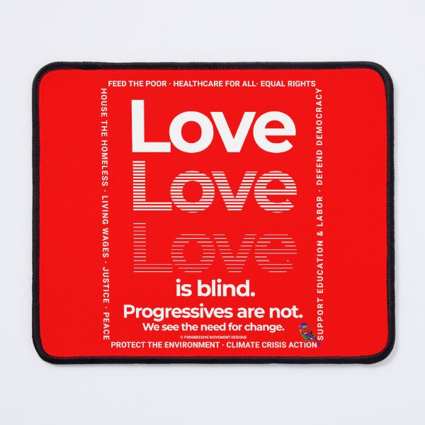 Item preview, PMD00353 Progressive Movement Designs Love is Blind Valentine for Progressives with 12 goals  designed and sold by ProgressiveLeft.