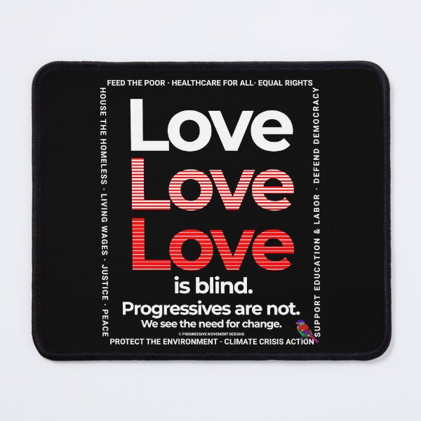 Item preview, PMD00354 Progressive Movement Designs Love is Blind Valentine for Progressives with 12 goals designed and sold by ProgressiveLeft.